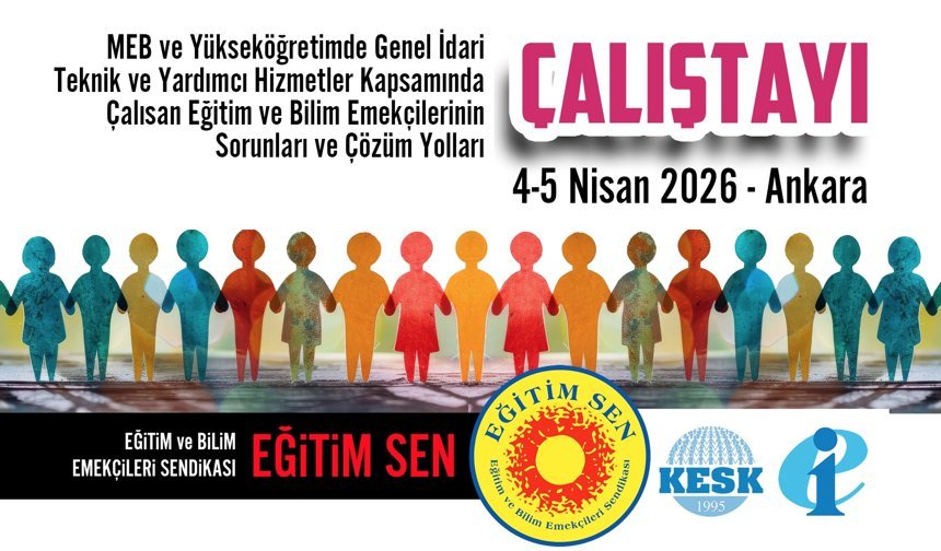 Eğitim Sen Çalıştayı: Eğitim Emekçilerinin Ortak Talepleri Gün Yüzüne Çıktı