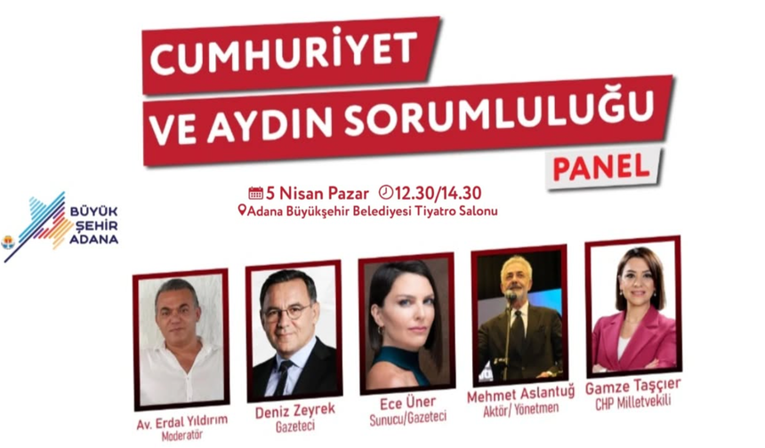 Adana’da 5 Nisan'da “Cumhuriyet ve Aydın Sorumluluğu” Paneli Düzenleniyor