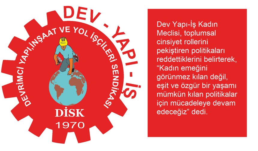 Dev Yapı-İş Kadın Meclisi’nden doğum izni düzenlemesine tepki: “Eşitlikçi bir bakım politikası şart”