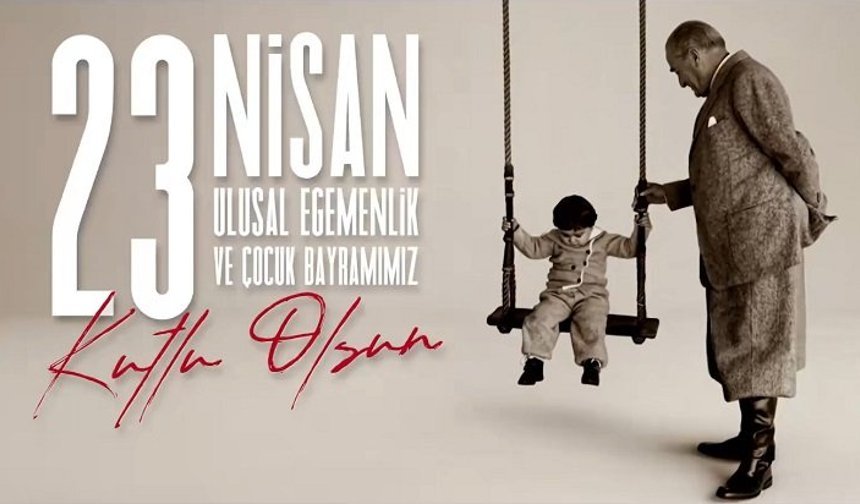 Cumhuriyet Halk Partisi’nden 23 Nisan mesajı: “Çocuklarımızın özgürce hayal kurabildiği bir gelecek dileğiyle…”
