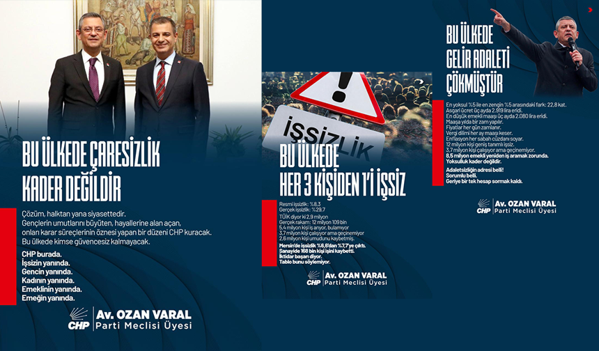 CHP PM ÜYESİ OZAN VARAL: “BU ÜLKEDE ÇARESİZLİK KADER DEĞİLDİR!”