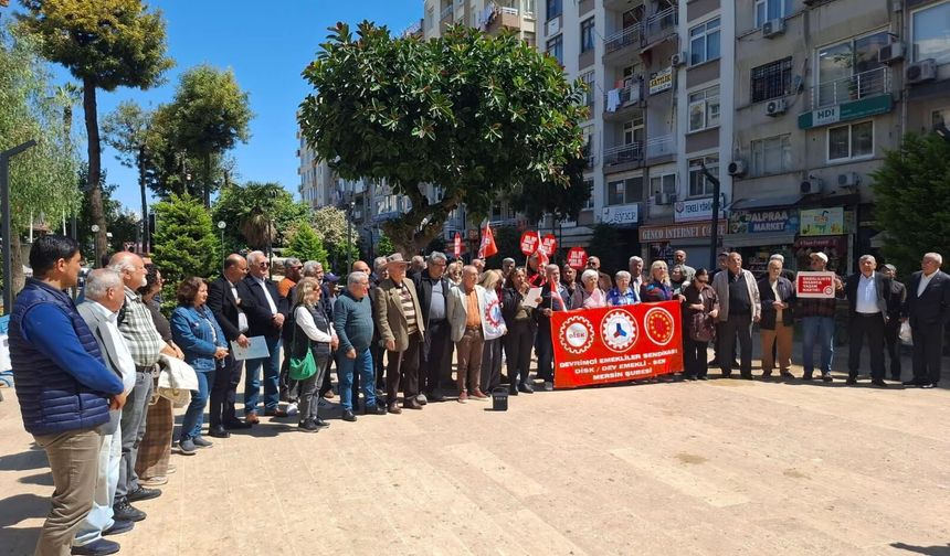 Mersin’de emeklilerden ara zam çağrısı: “Sadaka değil, hakkımızı istiyoruz”
