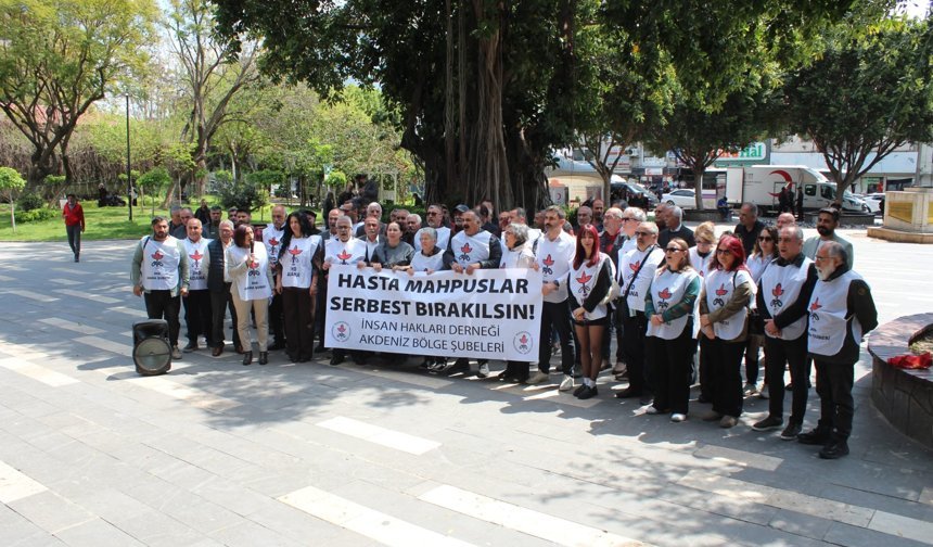 İHD Adana, Mersin, Hatay, İskenderun, Antalya Şubeleri: Hasta mahpuslar serbest bırakılsın!