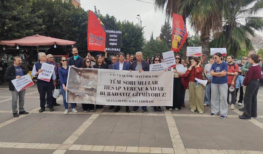 Adana Deprem Dayanışması’ndan 20 Nisan Çağrısı: “Olası Kast Kararı Emsal Olmalı”