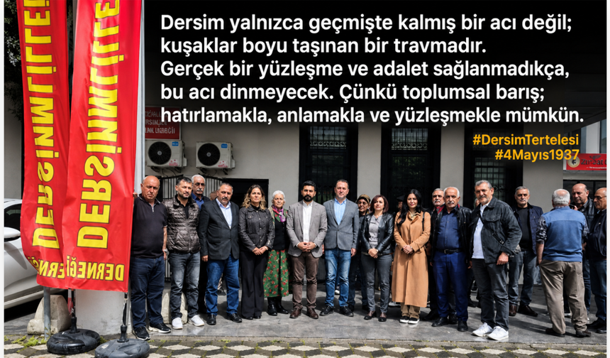 Adana’da Dersim Tertelesi Anması: “Unutmadık, affetmedik, yüzleşme istiyoruz”