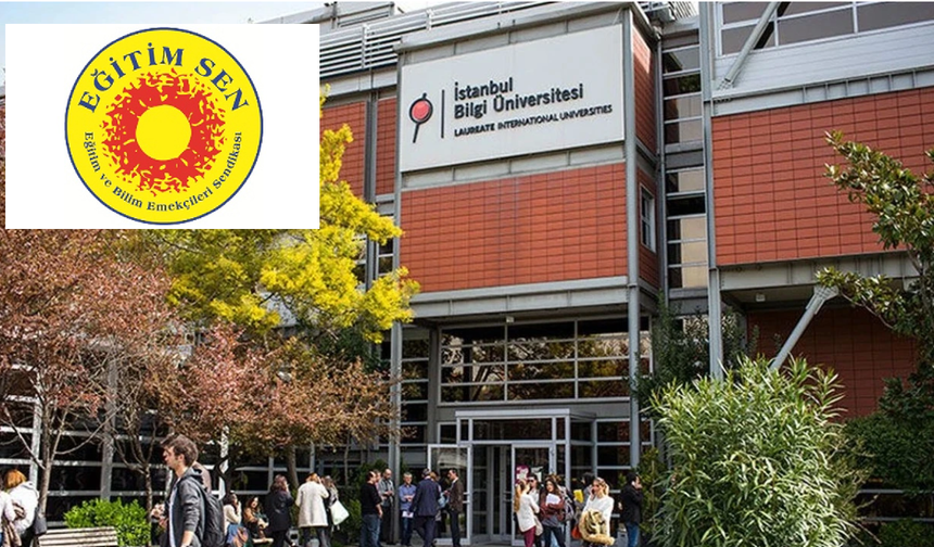 Eğitim Sen’den İstanbul Bilgi Üniversitesi Kararına Tepki: “Üniversiteler Şirket Değildir”