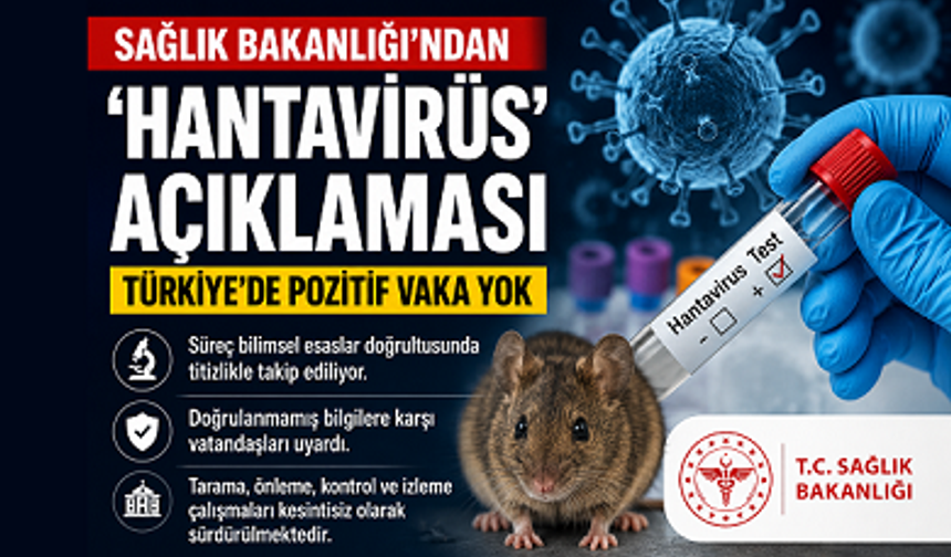 Sağlık Bakanlığı’ndan Hantavirüs Açıklaması: “Türkiye’de Pozitif Vaka Yok”