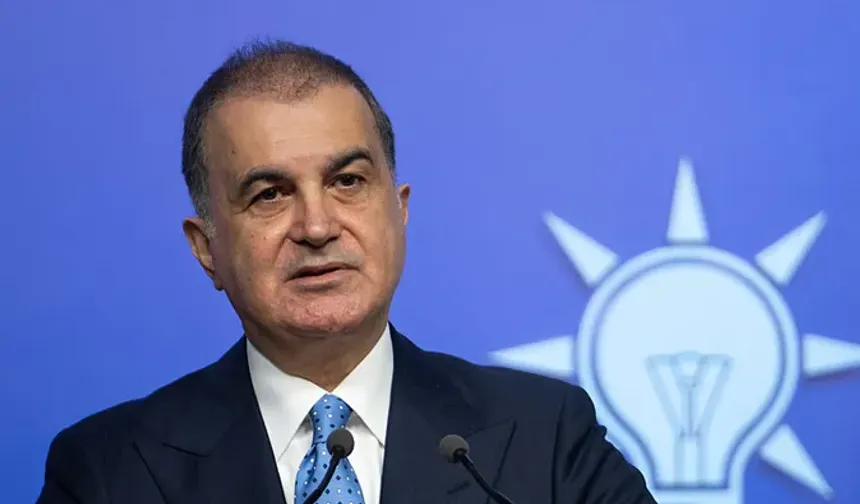 Ömer Çelik: “Cumhurbaşkanımız bizim kırmızı çizgimizdir, siyasi zorbalığa izin vermeyiz”