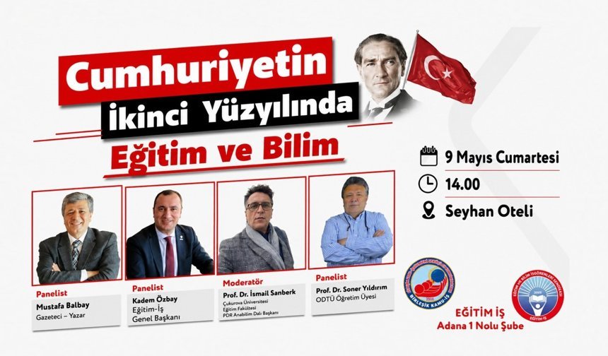 Adana Eğitim-İş’ten “Cumhuriyetin İkinci Yüzyılında Eğitim ve Bilim” Paneli Çağrısı