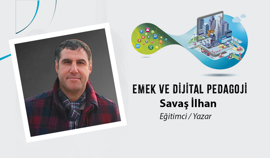 EMEK VE DİJİTAL PEDAGOJİ