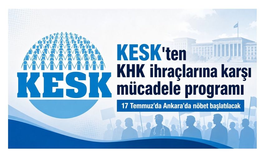 KESK’ten Ankara’da 24 Saatlik KHK Nöbeti