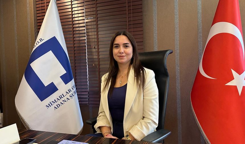 Mimarlar Odası Adana Şube Başkanı Aksu’dan 17 Ağustos öncesi deprem uyarısı