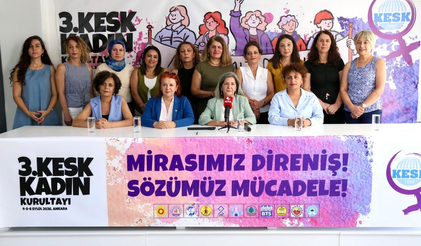KESK Kadın Kurultayı Ankara’da toplanıyor: “Mirasımız direniş, sözümüz mücadele!”
