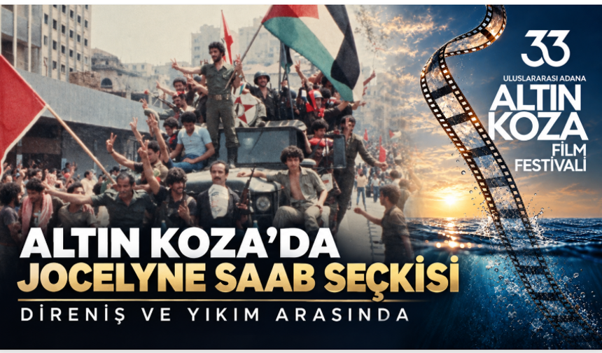 Altın Koza’da Jocelyne Saab’a özel seçki: Beyrut Üçlemesi Adana’da gösterilecek