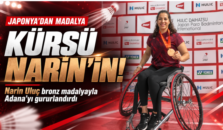 Narin Uluç’tan Japonya’da bronz madalya: Adana’ya büyük gurur