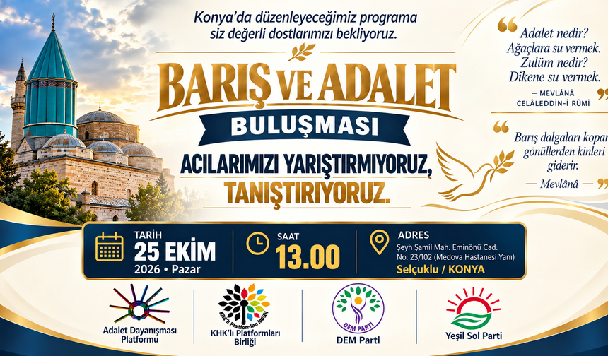 Münir Korkmaz’dan Konya’da Barış ve Adalet Buluşmasına Çağrı: “Farklı Acılar, Ortak Umutlar İçin Bir Araya Gelelim”