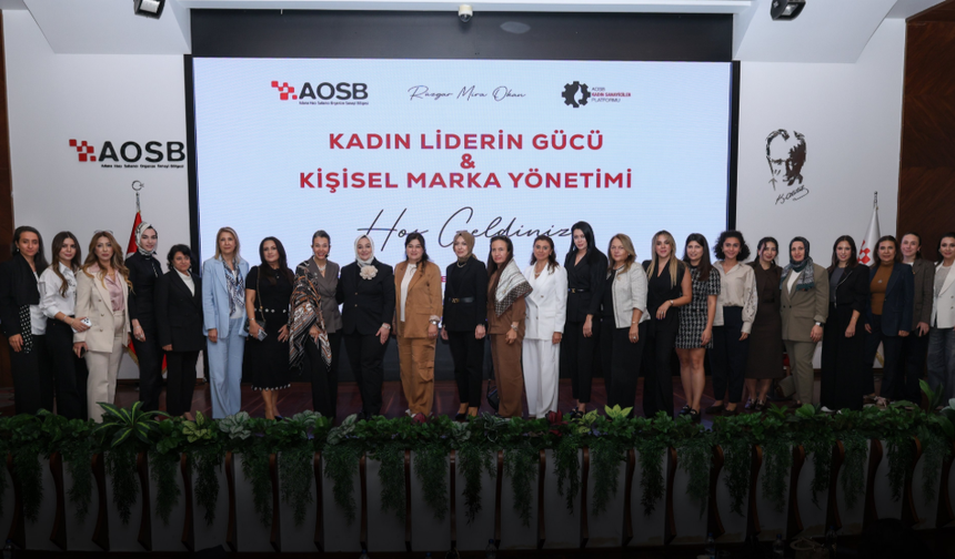 AOSB’de kadın liderliği ve kişisel marka yönetimi söyleşisi