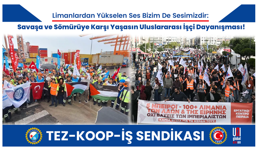 Tez-Koop-İş’ten 100’e Yakın Limandaki Savaş Karşıtı Greve Destek