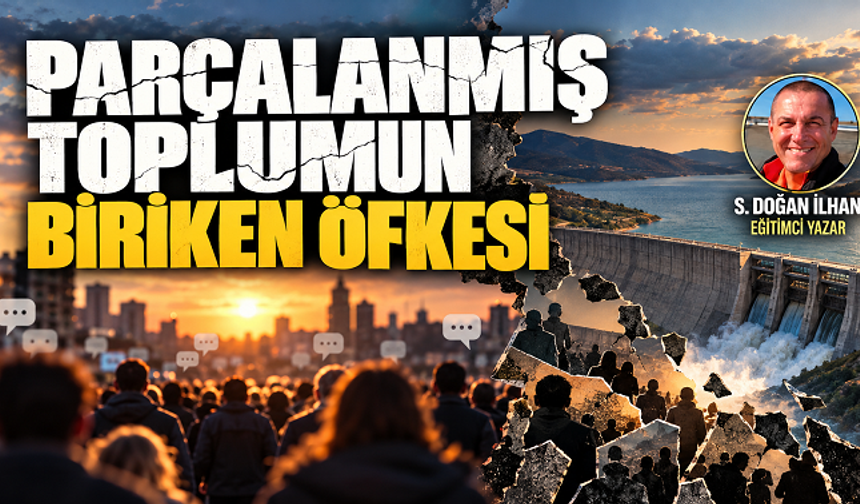 PARÇALANMIŞ TOPLUMUN BİRİKEN ÖFKESİ