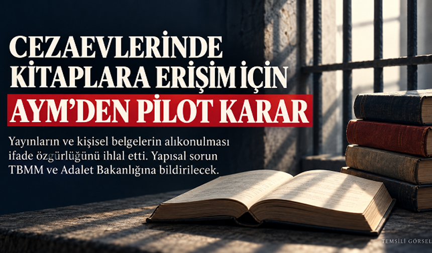 Cezaevlerinde kitaplara erişim için AYM’den pilot karar: Yapısal sorun giderilmeli