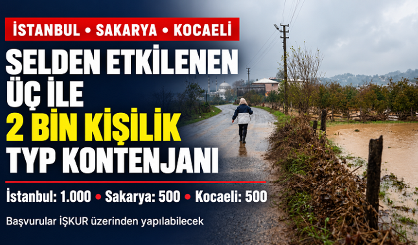 Selden Etkilenen Üç İle 2 Bin Kişilik TYP Kontenjanı: Başvurular İŞKUR Üzerinden Yapılacak