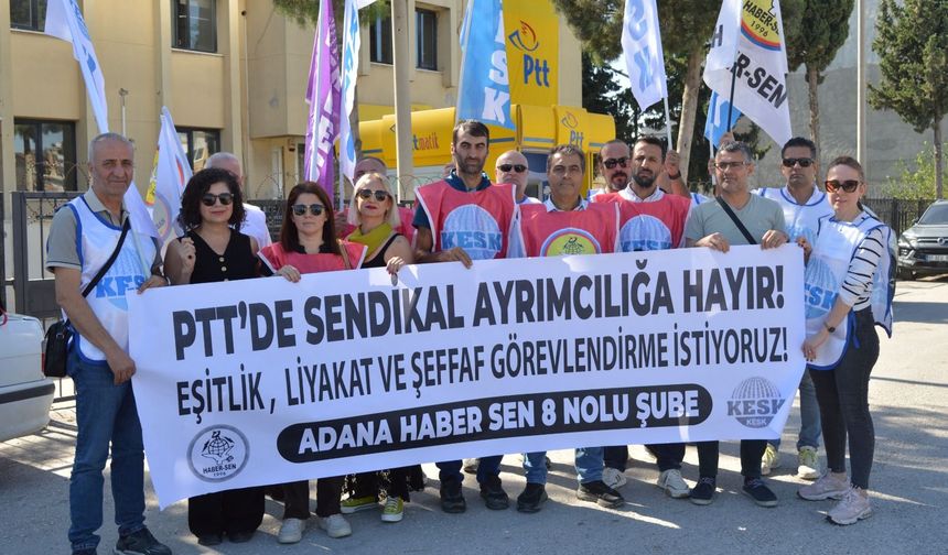 Haber-Sen Adana’da PTT önünden seslendi: Sendikal ayrımcılığa son verilsin