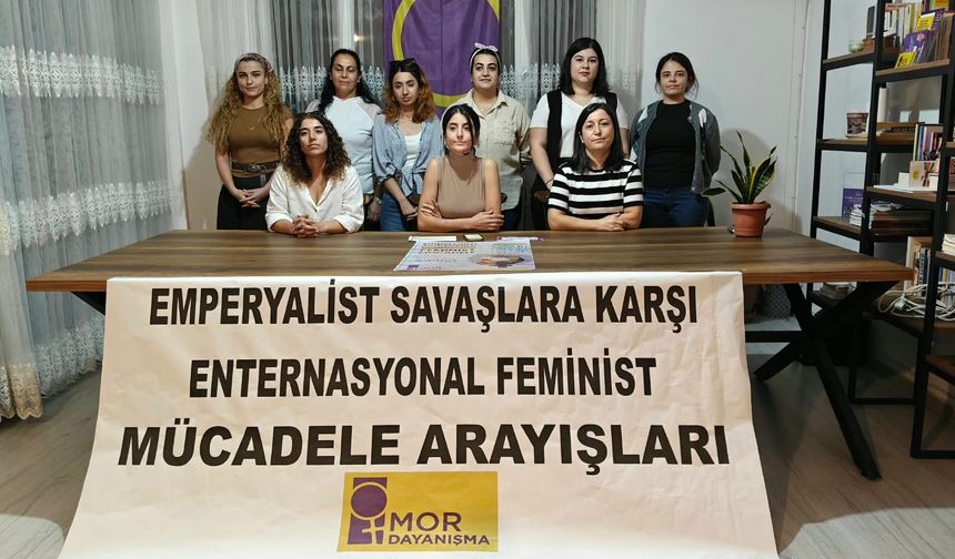 Mor Dayanışma’dan Adana’da Emperyalist Savaşa Karşı Enternasyonal Feminist Mücadele Sempozyumu’na Çağrı