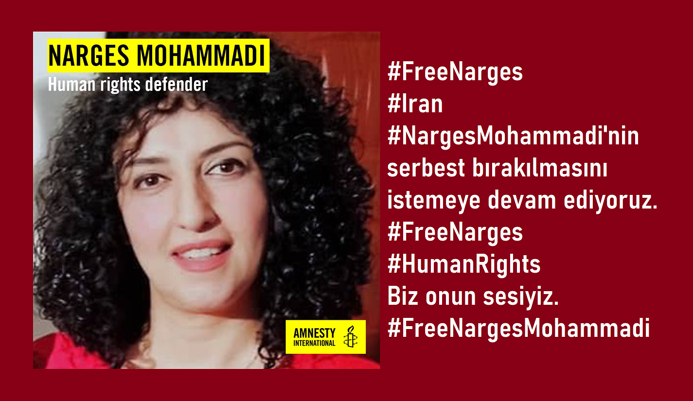 İnsan Hakları Aktivistleri Açlık Grevindeki Narges Mohammadi'nin Serbest Bırakılmasını ve Tedavi Görmesini İstiyor