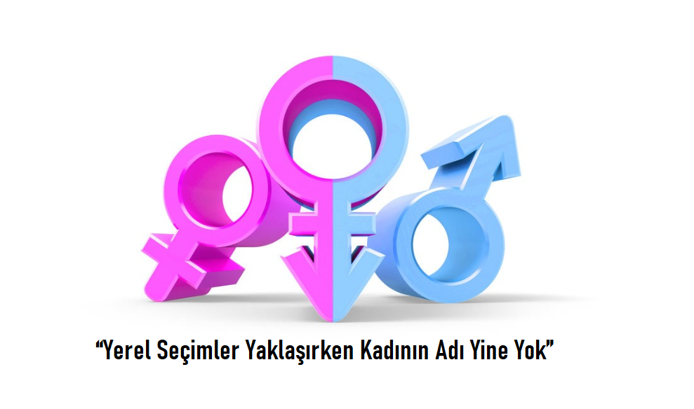 Kadınlar, “Yerel Seçimlerde de Kadınların Görünmezliğine Son Verilmeli” dedi.