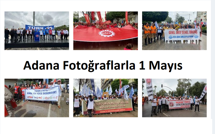 Adana Fotoğraflarla 1 Mayıs