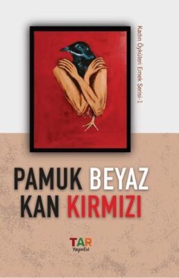 Pamuk Beyaz Kan Kirmizi 14010622 94 O