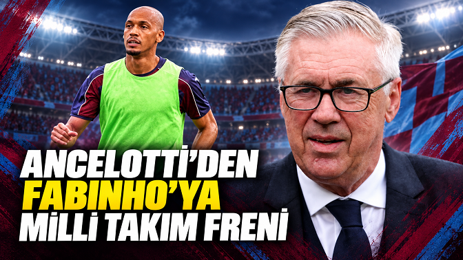 Ancelotti’den Fabinho’ya Milli Takım Freni: Türkiye’den Hiçbir Futbolcu Kadroda Yok