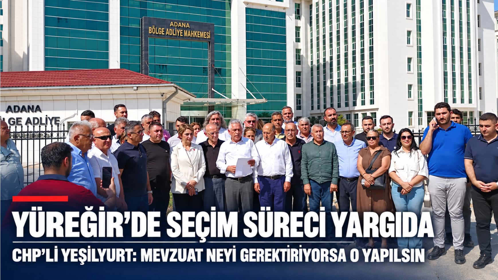 Atilla Yeşilyurt, "Yüreğir’de Seçim Süreci Hukuka Uygun Yürütülmeli"